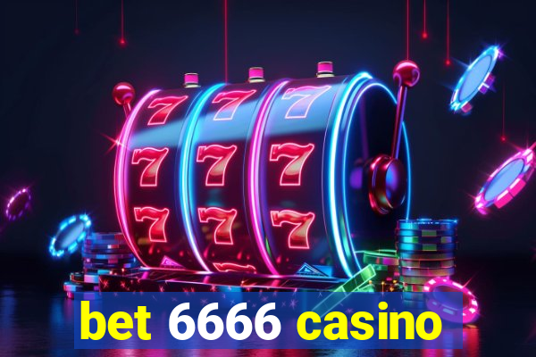 bet 6666 casino